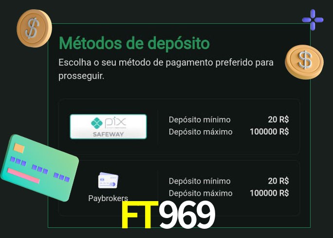 O cassino FT969 oferece uma grande variedade de métodos de pagamento